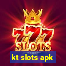 kt slots apk